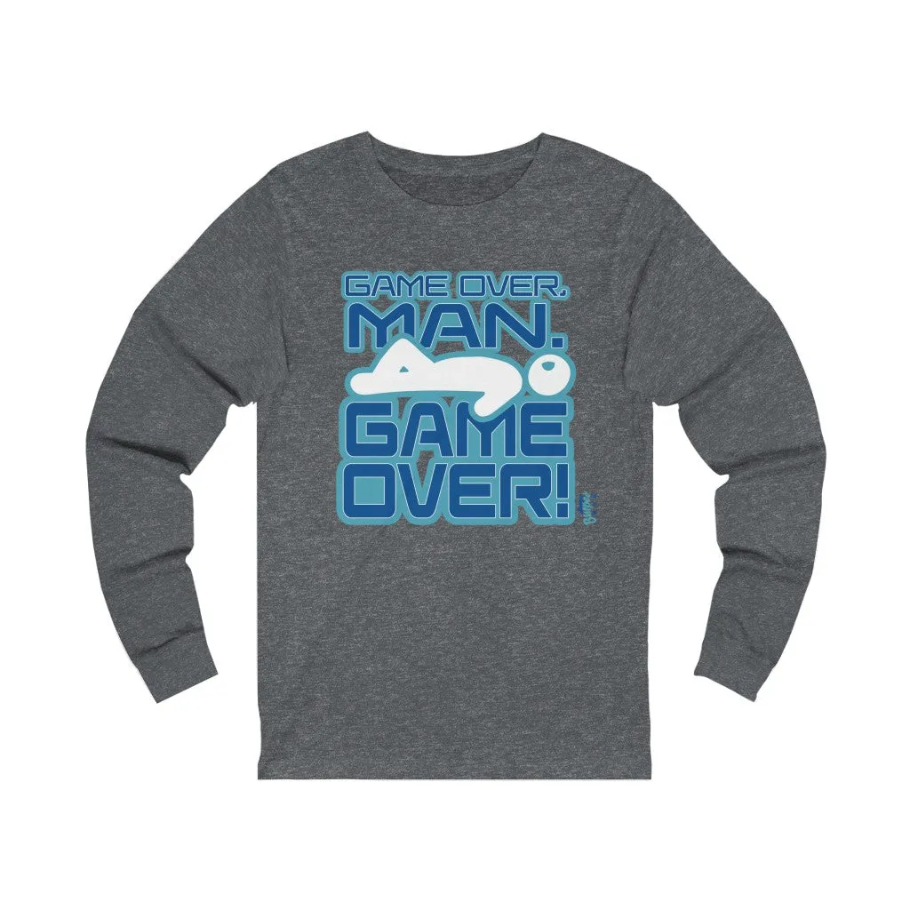 Game Over, Man. Game Over! - Unisex Jersey Long Sleeve Tee