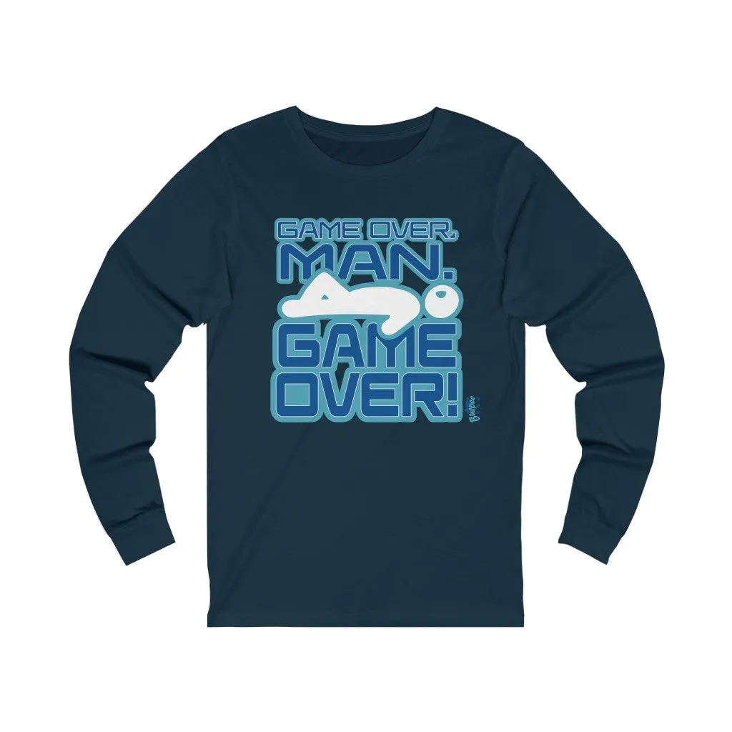 Game Over, Man. Game Over! - Unisex Jersey Long Sleeve Tee