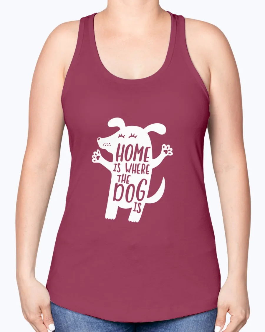 Home where dog - Ladies Racerback Tank