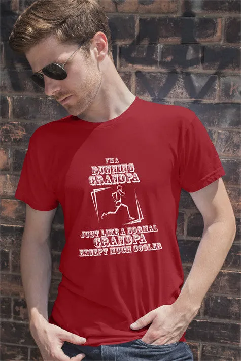 Im a Running Grandpa Just Like a normal Grandpa Except much Cooler