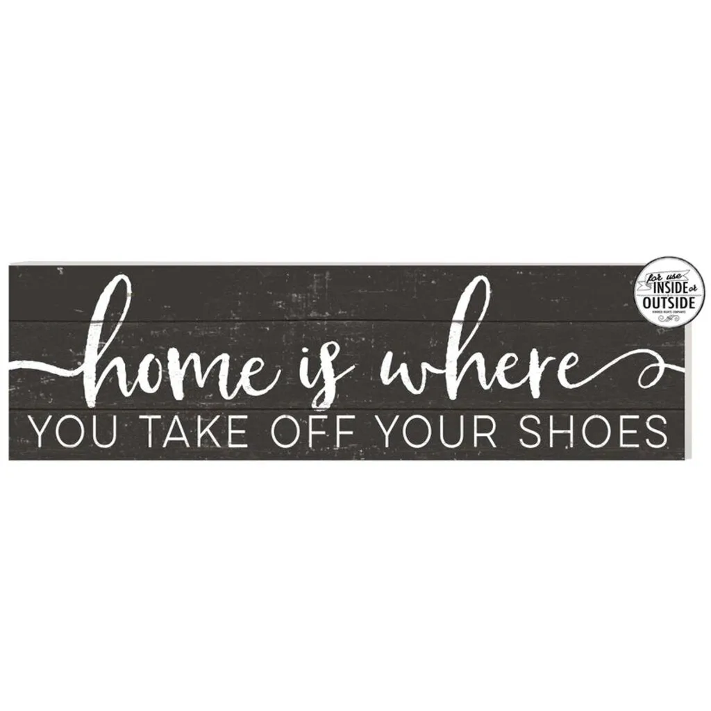 Indoor/Outdoor Home is Where Sign
