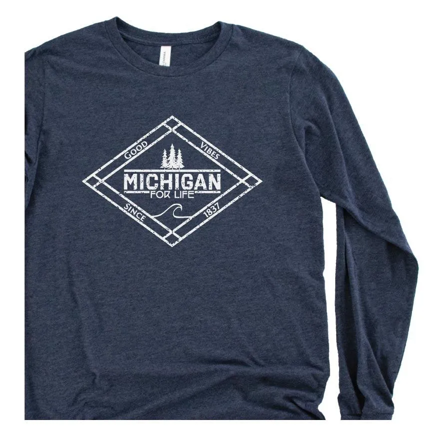 Michigan for Life long sleeve tee
