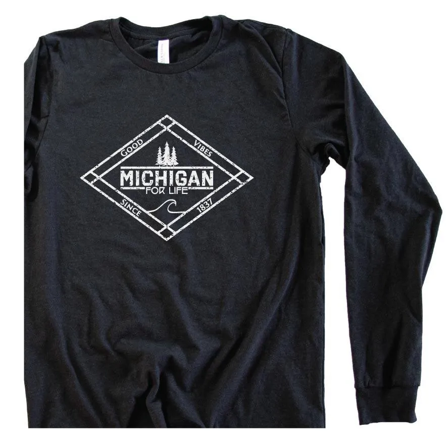Michigan for Life long sleeve tee