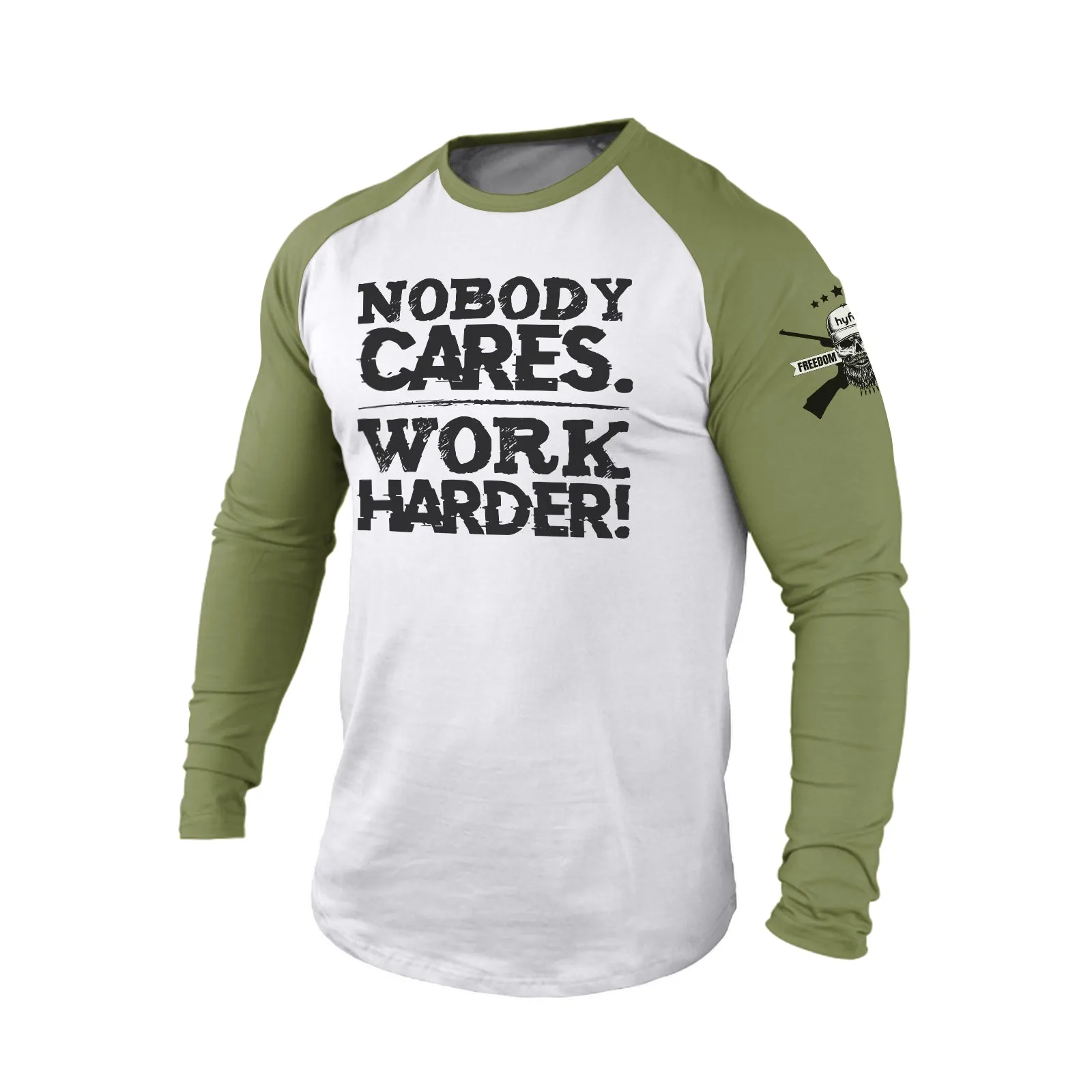NOBODY CARES WORK HARDER 100% COTTON  RAGLAN GRAPHIC LONG SLEEVE T-SHIRT