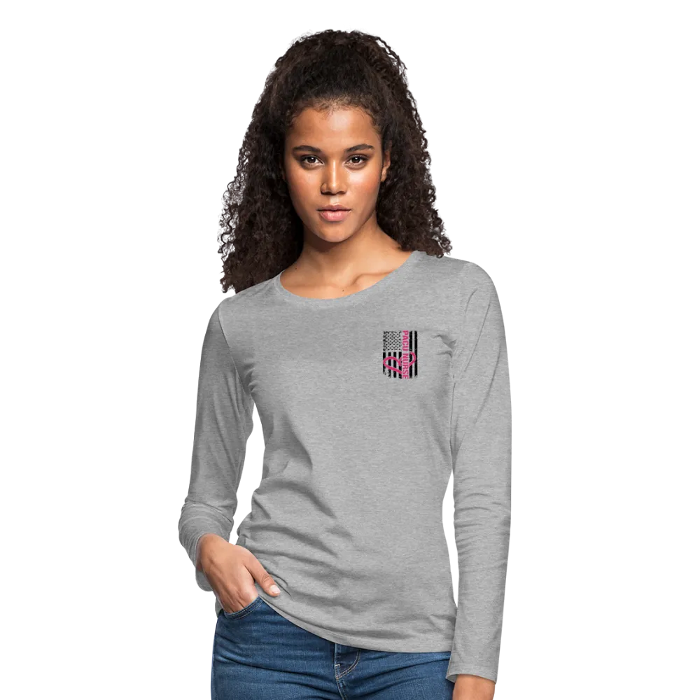PACU Nurse Women's Premium Long Sleeve T-Shirt