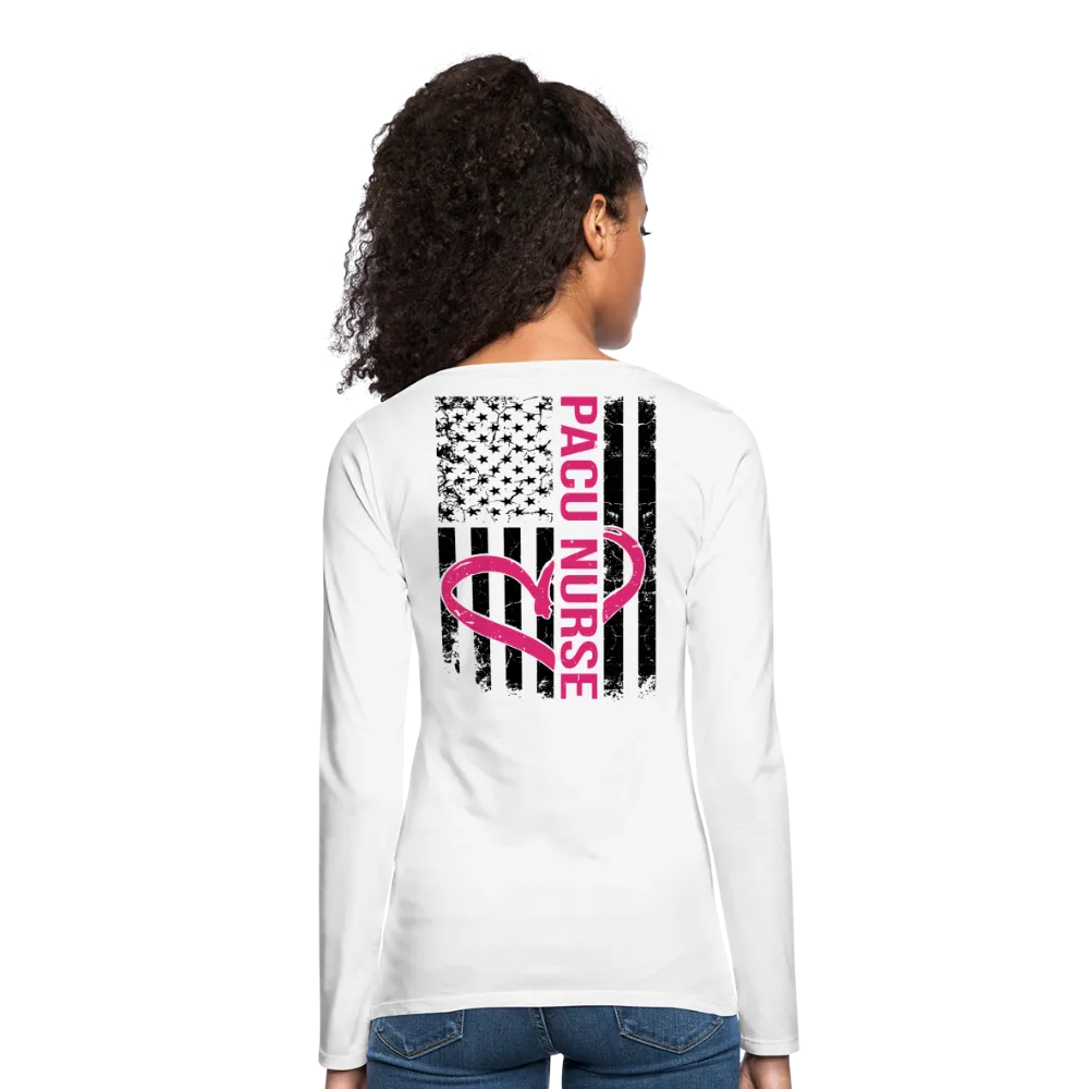 PACU Nurse Women's Premium Long Sleeve T-Shirt