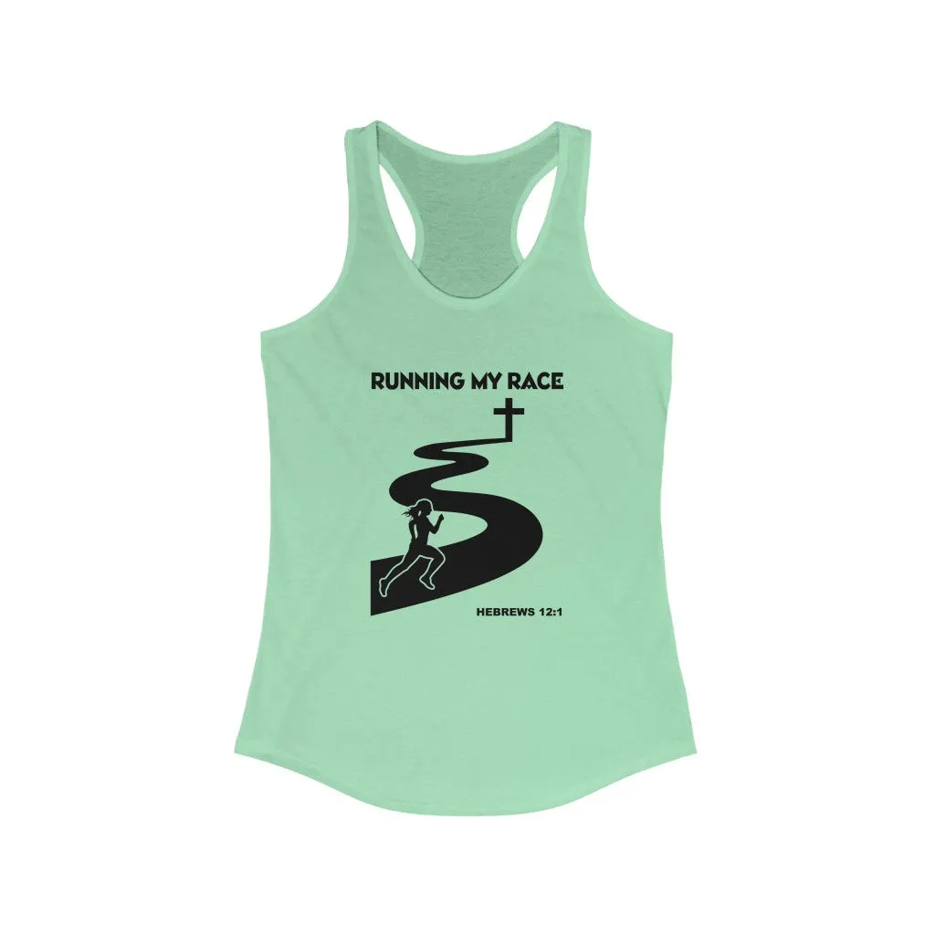 Running My Race Women’s Ideal Racerback Tank