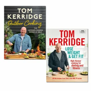 Tom Kerridge 2 Books Collection Set Lose Weight & Get Fit, Outdoor Cooking